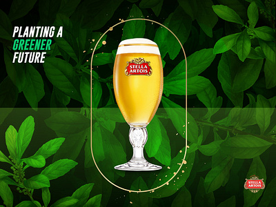 Stella Artois poster option for Green Environment Campaign branding design typography