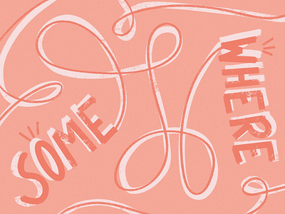 Somewhere illustration lettering procreate