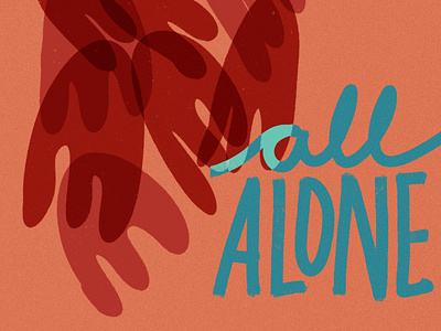 All Alone illustration lettering procreate