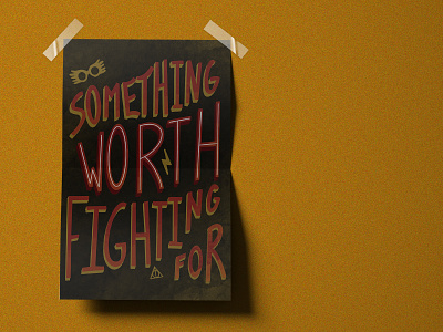 Something Worth Fighting For design harry potter illustration lettering movies poster procreate