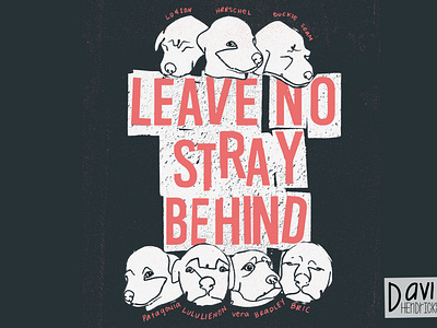 Leave no stray behind animal rescue animals charity design dog graphic design illustration vector