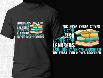 Teachers T-shirt Design design graphic design logo t shirt t shirt design teacher teacher t shirt design