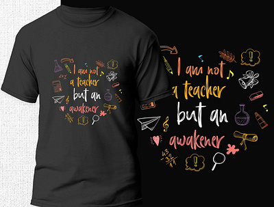 Teacher T-shirt Design design graphic design logo t shirt t shirt design teacher teacher t shirt design