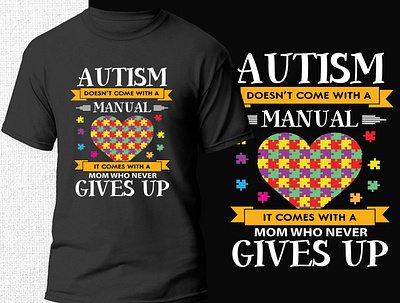 Autism T-shirt Design autism autism t shirt design design graphic design logo t shirt t shirt design