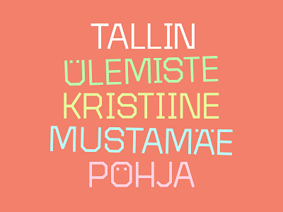 Estonia custom estonia europe font lettering tallin type typography