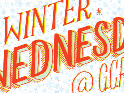 Winter Wednesdays gcr illustration snow snowflakes type typography wednesday winter