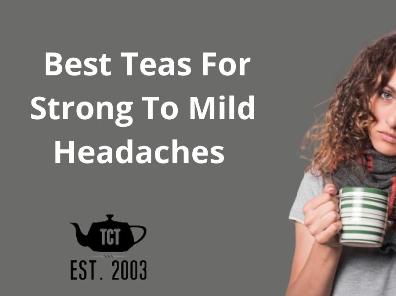 Best Teas for Strong to Mild Headaches by tea chai te on Dribbble