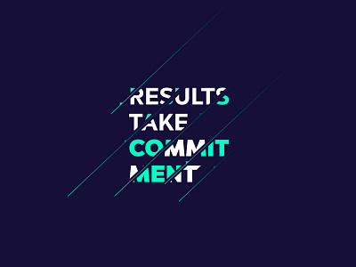 Results Take Commitment commitment fit fitness gym exercise meteorites results take type typography workout