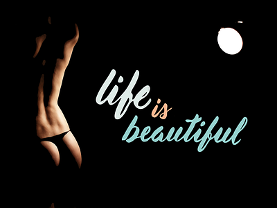 life is beautiful