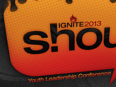 Ignite Youth Leadership Conference: SHOUT brand church faith religious youth
