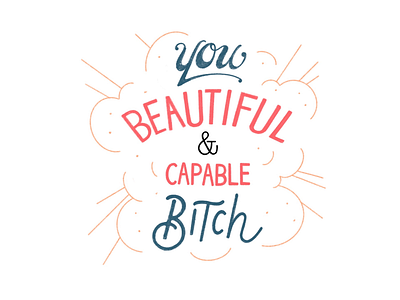 Capable as fuck lettering motivation procreate