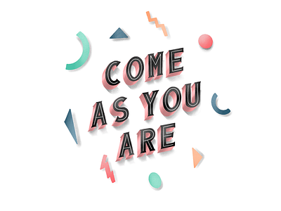 Come as you are design ipad lettering