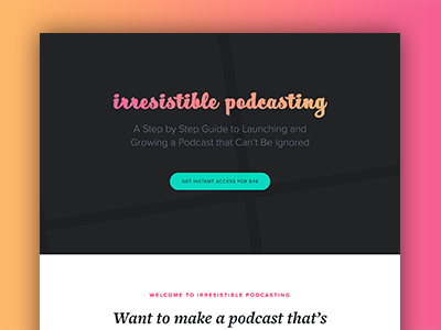 Irresistible Podcasting Refresh