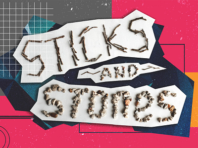 Sticks And Stones typography