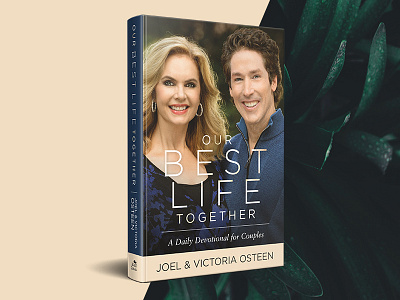 Our Best Life Together book cover design joel osteen lakewood church