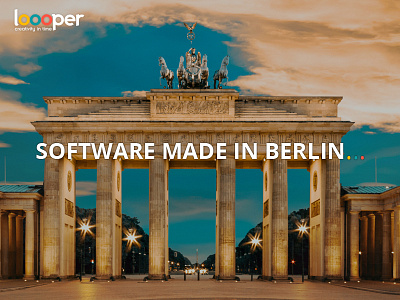 Loooper Software Made in berlin ... berlin brandenburg creativity gate germany homepage logo loooper made slideshow software time