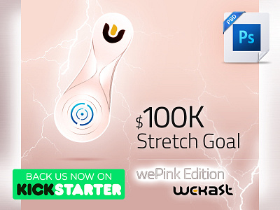Wekast Pink Edition Stretch Goal!!! KICKSTARTER FREE PSD !!! backers broadcasting crowdfunding dongle free goals indiegogo kickstarter mirroring psd stretch wekast
