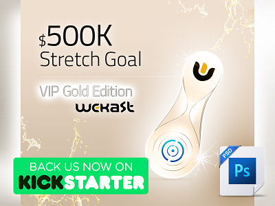Wekast Gold Edition Stretch Goal !!! KICKSTARTER FREE PSD!!! backers broadcasting crowdfunding dongle free goals indiegogo kickstarter mirroring psd stretch wekast
