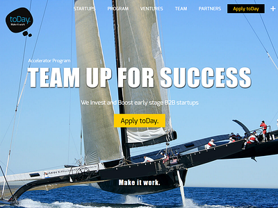 toDay.ventures New Website :) 'cause toMorrow is too late ... accelerator b2b entrepreneurs incubator startups success team today ventures website yacht