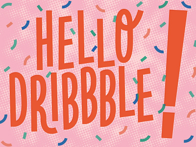 First Dribbble! halftone hand lettering lettering pantone typography
