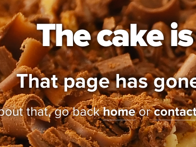 The cake is a lie. 404 cake portal proxima nova