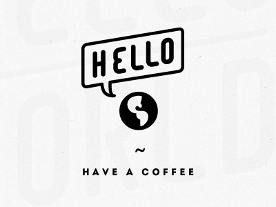 Hello World — Coffee coffee handmade hello modern tight typography world