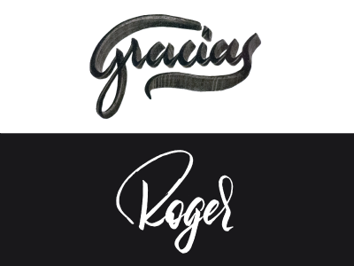 Gracias Roger calligraphy first shot lettering thank you