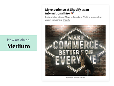Medium article - My experience at Shopify blog design ecommerce minimal mobile shopify ui ux writing