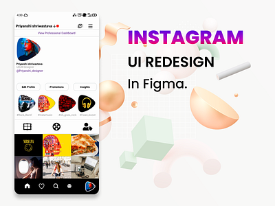 Instagram UI Redesign In Figma.