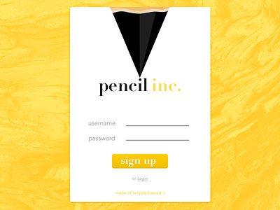 Pencil inc. ✏️ — Daily UI Challenge #001 daily dailyui pencil signup ui yellow