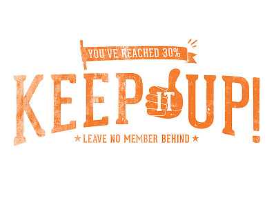 Keep it Up (wip) lettering texture typography vintage