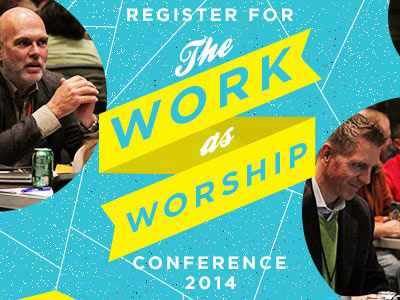 Work as Worship Conference Email Header