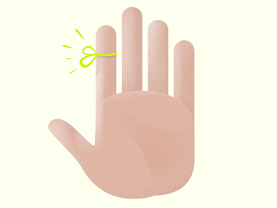 What'd the 5 Fingers Say to the.. I forgot. hand illustration reminder texture