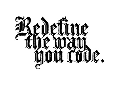 Redefine the way you code blackletter fun logotype