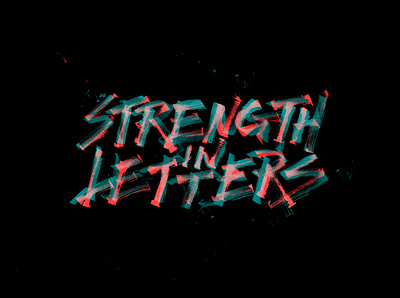 Strength in Letters calligraphy design type