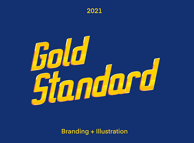 BRANDING - GOLD STANDARD 2021 brand identity branding gold identity design illustration retro standard type typography