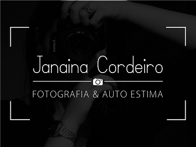 Janaina Cordeiro - Fotografia & Auto Estima