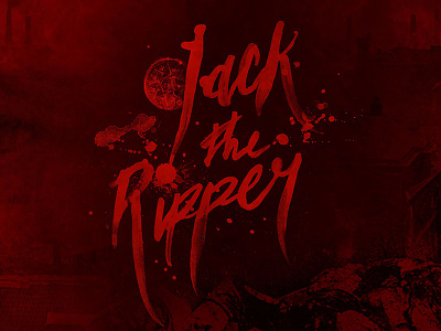 Jack the Ripper blood conspiracy dark jack the ripper knife lettering murder mystery red splatter watercolor