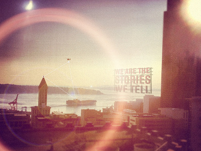 We Are The Stories We Tell puget sound seattle smith tower