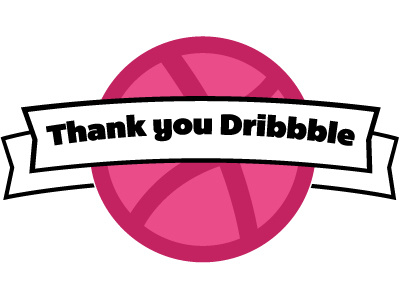 Dribbble Thank You debut thank you