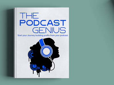 The Podcast Genius book book cover book cover art book cover design book cover designer book cover mockup cover design illustration mockup podcast typography