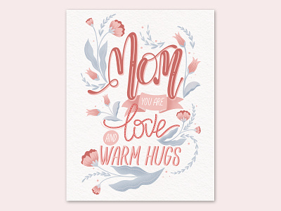 Poster For Mom | Lettering Art botanical art design flower illustration illustration illustration art lettering lettering art lettering challenge print typography