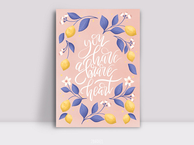 Botanical Lettering Poster
You Have A Brave Heart