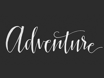Adventure adventure calligraphy grey white