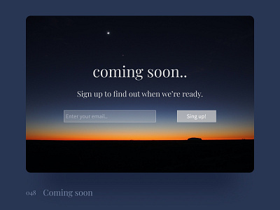 Daily UI 048 Coming soon 048 coming soon 048 ui challenge 048comingsoon coming soon comingsoon daily ui 048 daily ui challenge dailyui048 dailyuichallenge design ui ui challenge ui design uichallenge uidesign