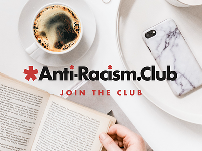 Anti-Racism Club II ad blacklivesmatter branding communication identity newsletter typogaphy