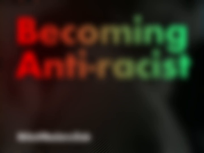 Becoming Anti-Racist antiracism blacklivesmatter blur extra bold film futura gradient key art moire motion slow motion typography