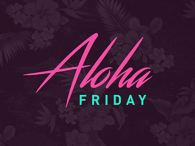 Happy Aloha Friday aloha hawaii typography