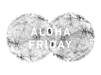 Aloha Friday - 06032016 aloha force directed graph graph hawaii monochrome monospaced network pattern typography vectors waves