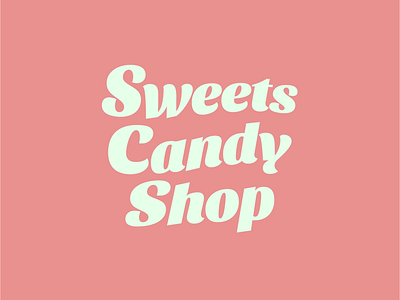Sweets Candy Shop - Thirty Logos Day 11 logo logo design sweets candy shop thirty logos wordmark
